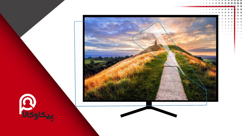 تفاوت محافظ صفحه مات و محافظ صفحه شفاف تلویزیون